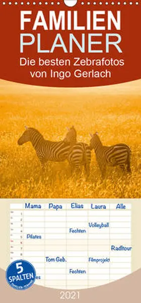 Gerlach |  Emotionale Momente: Die besten Zebrafotos von Ingo Gerlach - Familienplaner hoch (Wandkalender 2021 , 21 cm x 45 cm, hoch) | Sonstiges |  Sack Fachmedien
