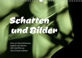Reichenauer |  Schatten und Bilder (Wandkalender 2021 DIN A3 quer) | Sonstiges |  Sack Fachmedien