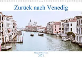 Werner |  Zurück nach Venedig (Wandkalender 2021 DIN A3 quer) | Sonstiges |  Sack Fachmedien