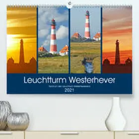 Schulz |  Rund um den Leuchtturm Westerheversand (Premium, hochwertiger DIN A2 Wandkalender 2021, Kunstdruck in Hochglanz) | Sonstiges |  Sack Fachmedien