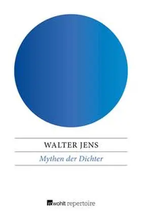 Jens |  Mythen der Dichter | eBook | Sack Fachmedien