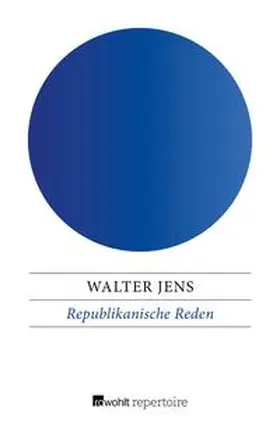 Jens |  Republikanische Reden | eBook | Sack Fachmedien