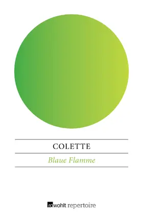 Colette |  Blaue Flamme | Buch |  Sack Fachmedien