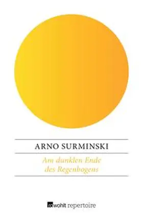Surminski |  Am dunklen Ende des Regenbogens | eBook | Sack Fachmedien