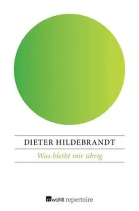 Hildebrandt |  Was bleibt mir übrig | eBook | Sack Fachmedien