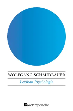 Schmidbauer | Lexikon Psychologie | Buch | 978-3-688-10543-4 | www2.sack.de