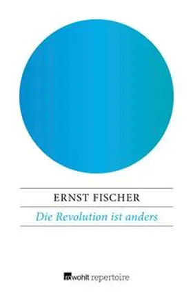 Fischer |  Die Revolution ist anders | eBook | Sack Fachmedien
