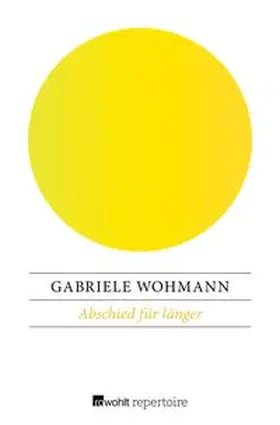 Wohmann |  Abschied für länger | eBook | Sack Fachmedien