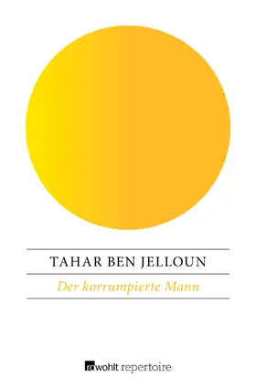 Ben Jelloun |  Der korrumpierte Mann | Buch |  Sack Fachmedien
