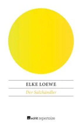Loewe |  Der Salzhändler | eBook | Sack Fachmedien