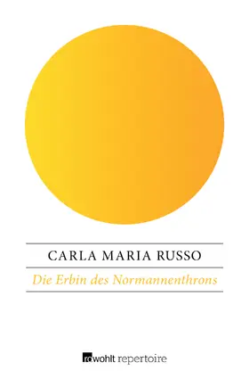 Russo |  Die Erbin des Normannenthrons | Buch |  Sack Fachmedien