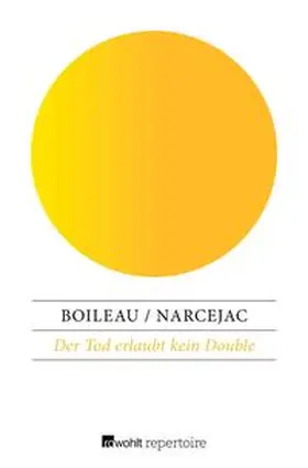 Narcejac / Boileau |  Der Tod erlaubt kein Double | eBook | Sack Fachmedien
