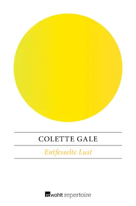 Gale |  Entfesselte Lust | Buch |  Sack Fachmedien