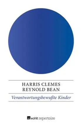 Clemes / Bean |  Verantwortungsbewußte Kinder | eBook | Sack Fachmedien