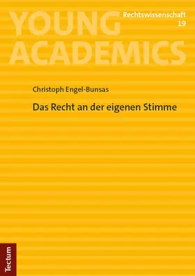 Engel-Bunsas |  Das Recht an der eigenen Stimme | Buch |  Sack Fachmedien