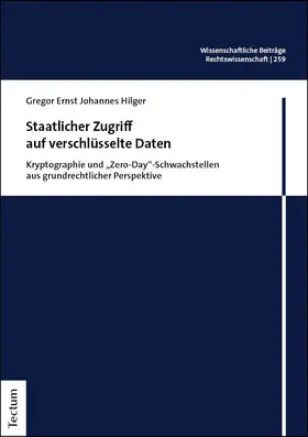 Hilger |  Staatlicher Zugriff auf verschlüsselte Daten | Buch |  Sack Fachmedien