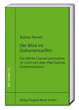 Peinelt / Sepp |  Der Blick im Dokumentarfilm | Buch |  Sack Fachmedien