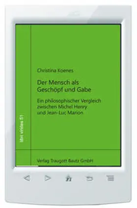 Koenes / Sepp |  Der Mensch als Geschöpf und Gabe | eBook | Sack Fachmedien