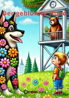 Möckel |  Der geblümte Hund | eBook | Sack Fachmedien