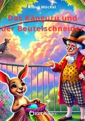 Möckel |  Das Känguru und der Beutelschneider | eBook | Sack Fachmedien