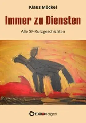 Möckel |  Immer zu Diensten | eBook | Sack Fachmedien
