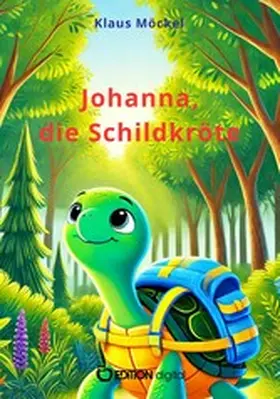 Möckel |  Johanna, die Schildkröte | eBook | Sack Fachmedien