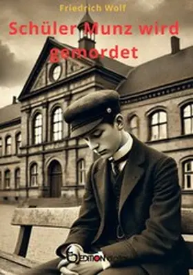 Wolf | Schüler Munz wird gemordet | E-Book | www2.sack.de