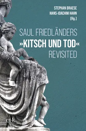  Saul Friedländers "Kitsch und Tod" revisted | Buch |  Sack Fachmedien