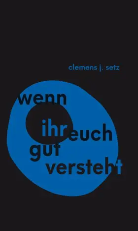 Setz | Wenn ihr euch gut versteht | Buch | 978-3-68930-179-8 | www2.sack.de