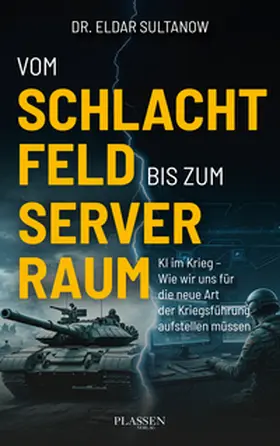 Sultanow |  Vom Schlachtfeld bis zum Serverraum | eBook | Sack Fachmedien