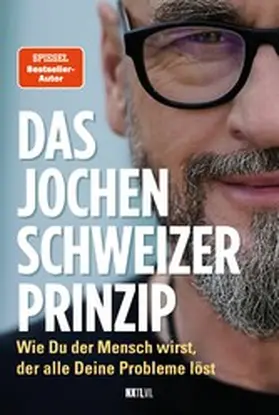 Schweizer |  Das Jochen-Schweizer-Prinzip | eBook | Sack Fachmedien