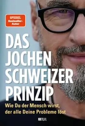 Schweizer |  Das Jochen-Schweizer-Prinzip | eBook | Sack Fachmedien