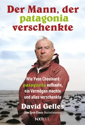 Gelles | Der Mann, der Patagonia verschenkte. | Buch | 978-3-68936-093-1 | www2.sack.de