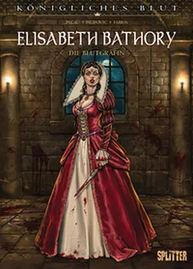 Pécau |  Königliches Blut: Elisabeth Bathory | Buch |  Sack Fachmedien