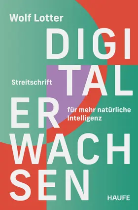 Lotter |  Digital Erwachsen | eBook | Sack Fachmedien
