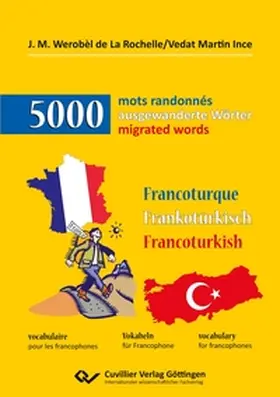 Werobèl-La Rochelle |  mots randonnés-5000 ausgewanderte Wörter-migrated words | eBook | Sack Fachmedien
