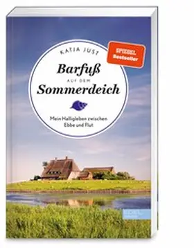 Just |  Barfuß auf dem Sommerdeich | Buch |  Sack Fachmedien