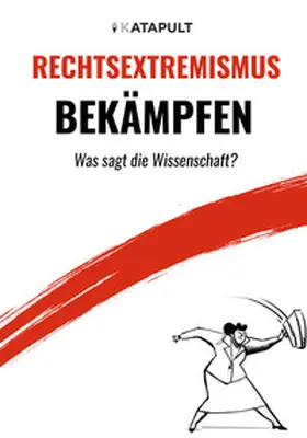 KATAPULT / Hansen |  Rechtsextremismus bekämpfen | Buch |  Sack Fachmedien