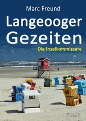 Freund |  Langeooger Gezeiten. Ostfrieslandkrimi | eBook | Sack Fachmedien
