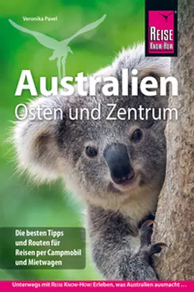 Pavel |  Reise Know-How Reiseführer Australien Osten und Zentrum | Buch |  Sack Fachmedien