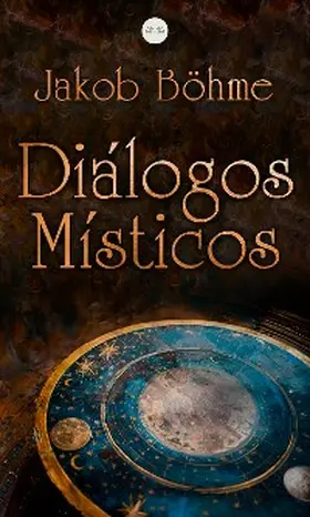 Böhme |  Diálogos Místicos | eBook | Sack Fachmedien