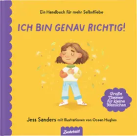 Sanders |  Ich bin genau richtig | Buch |  Sack Fachmedien