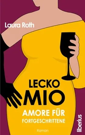 Roth / Verlag |  Lecko mio - Amore für Fortgeschrittene | Buch |  Sack Fachmedien
