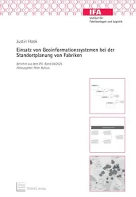 Hook / Nyhuis |  Einsatz von Geoinformationssystemen bei der Standortplanung von Fabriken | Buch |  Sack Fachmedien