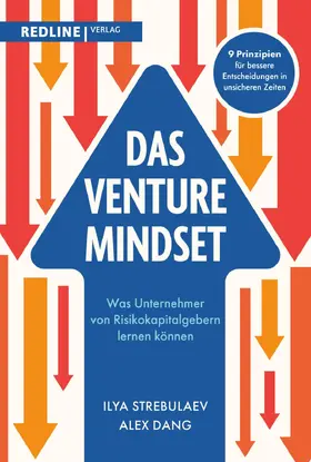 Strebulaev / Dang |  Das Venture-Mindset | Buch |  Sack Fachmedien