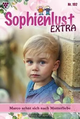 Vandenberg |  Marco sehnt sich nach Mutterliebe | eBook | Sack Fachmedien