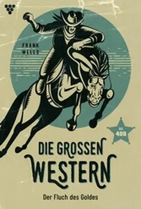 Wells |  Der Fluch des Goldes | eBook | Sack Fachmedien