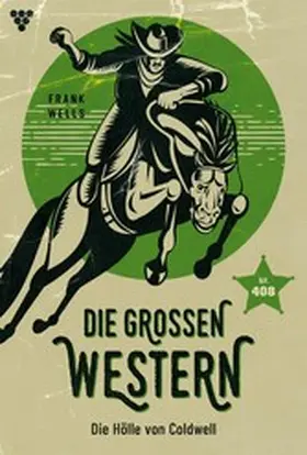 Wells |  Die Hölle von Coldwell | eBook | Sack Fachmedien