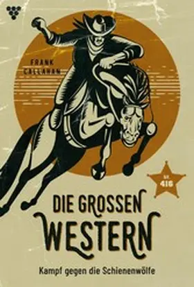 Callahan |  Kampf gegen die Schienenwölfe | eBook | Sack Fachmedien