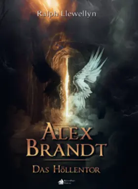 LLewellyn |  Alex Brandt - Das Höllentor | Buch |  Sack Fachmedien